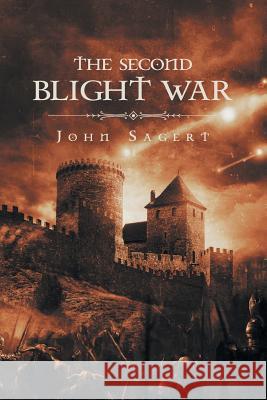 The Second Blight War John Sagert 9781641140942 Christian Faith - książka