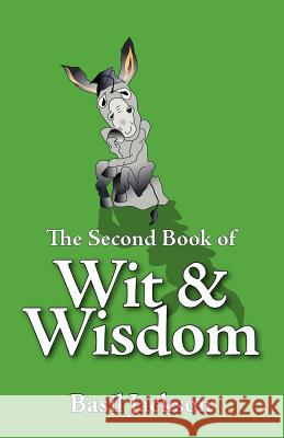 The Second Book of Wit & Wisdom Jackson, Basil 9781412091695 Trafford Publishing - książka