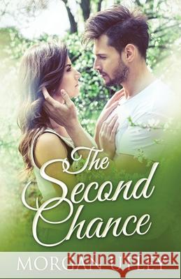 The Second Chance Morgan Utley 9784867505274 Next Chapter - książka