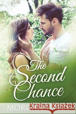 The Second Chance Morgan Utley 9784867505304 Next Chapter - książka