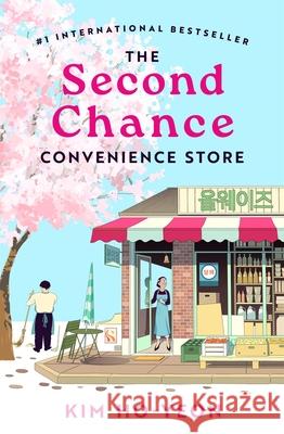 The Second Chance Convenience Store Kim Ho-Yeon 9781035032884 Pan Macmillan - książka