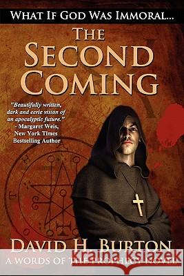 The Second Coming David H. Burton 9780986594113 David H. Burton - książka