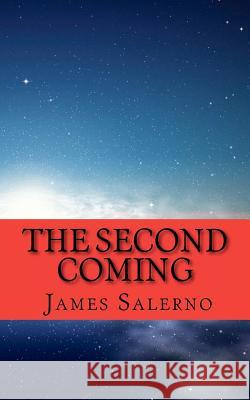 The Second Coming James Salerno 9781466225510 Createspace - książka