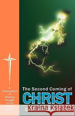 The Second Coming of Christ Clif Droke 9781591604990 Xulon Press - książka