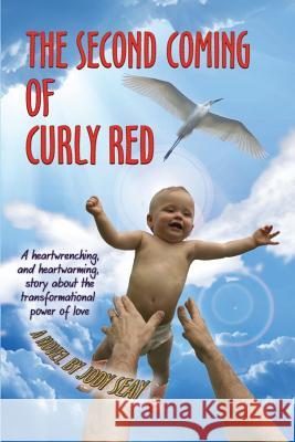 The Second Coming of Curly Red Jody Seay 9781938282102 Koho Pono, LLC - książka