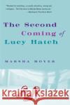 The Second Coming of Lucy Hatch Marsha Moyer 9780060081669 Avon Inspire