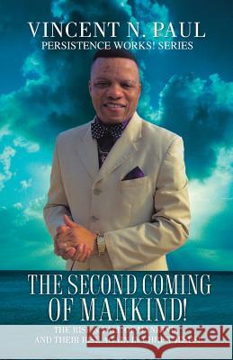 The Second Coming of Mankind! Vincent N Paul 9781498485159 Xulon Press - książka