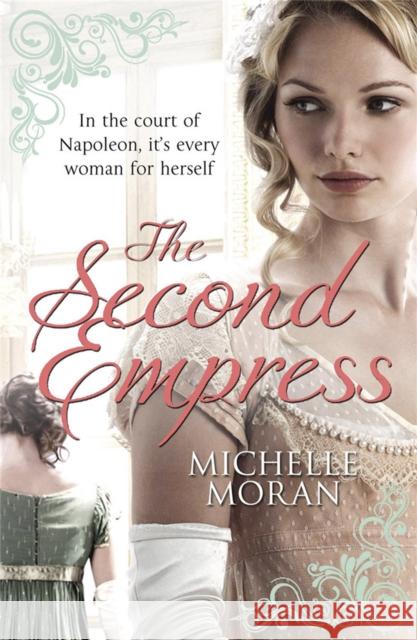 The Second Empress Michelle Moran 9780857388629 Quercus Publishing - książka