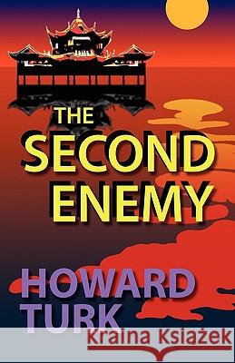 The Second Enemy Howard Turk 9781609102593 Booklocker Inc.,US - książka