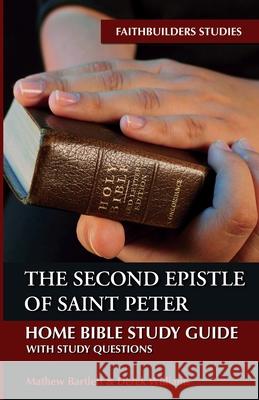 The Second Epistle of Saint Peter Mathew Bartlett Derek Williams 9781532696060 Wipf & Stock Publishers - książka