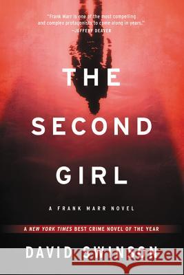 The Second Girl David Swinson 9780316264198 Mulholland Books - książka