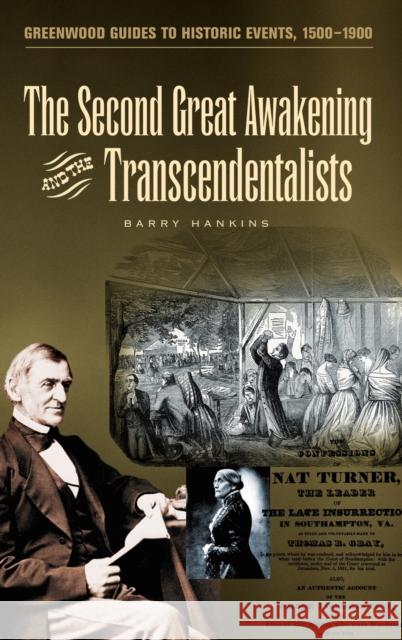 The Second Great Awakening and the Transcendentalists Barry Hankins 9780313318481 Greenwood Press - książka