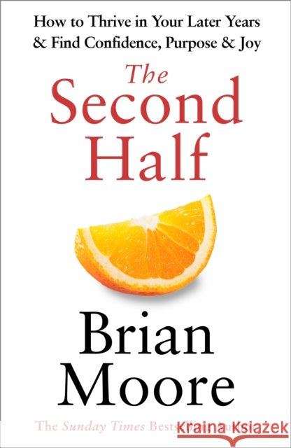 The Second Half Brian Moore 9781529956917 Cornerstone - książka