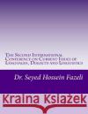 The Second International Conference on Current Issues of Languages, Dialects and Linguistics Dr Seyed Hossein Fazeli 9781986117678 Createspace Independent Publishing Platform