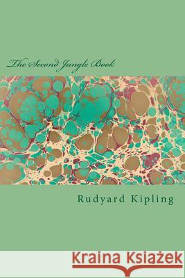 The Second Jungle Book Rudyard Kipling 9781983429620 Createspace Independent Publishing Platform - książka