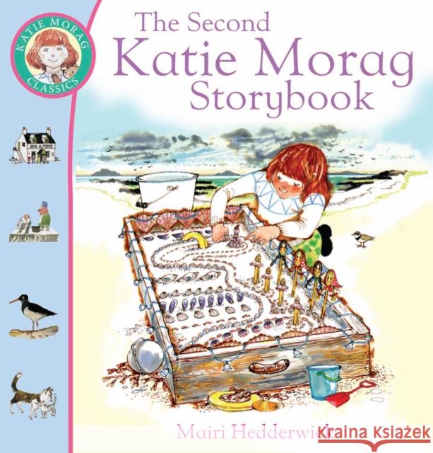 The Second Katie Morag Storybook Mairi Hedderwick 9780099264743 Penguin Random House Children's UK - książka