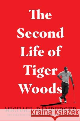 The Second Life of Tiger Woods Michael Bamberger 9781982122829 Avid Reader Press / Simon & Schuster - książka