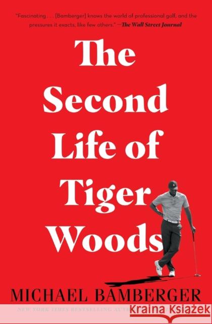 The Second Life of Tiger Woods Michael Bamberger 9781982122843 Avid Reader Press / Simon & Schuster - książka