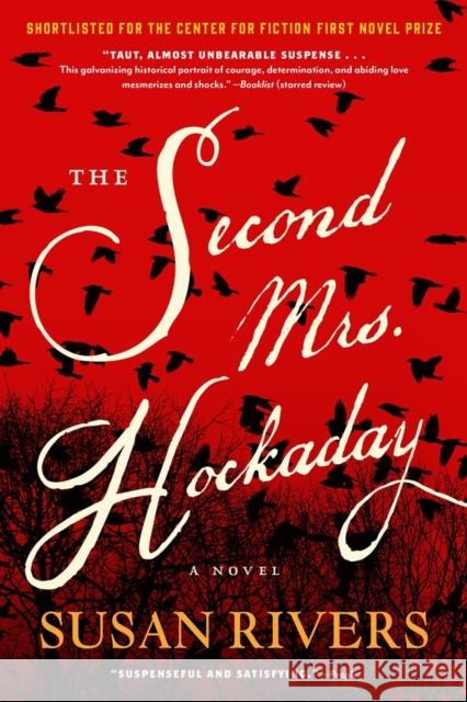 The Second Mrs. Hockaday Susan Rivers 9781616207366 Algonquin Books - książka