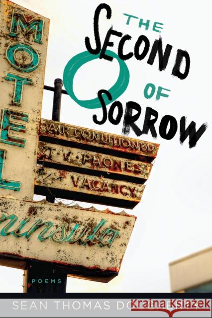 The Second O of Sorrow  9781942683551 BOA Editions - książka