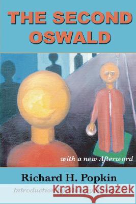 The Second Oswald Richard H. Popkin 9781932482331 Boson Books - książka