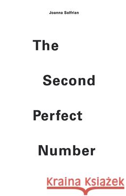 The Second Perfect Number Joanna Solfrian 9781646624300 Finishing Line Press - książka