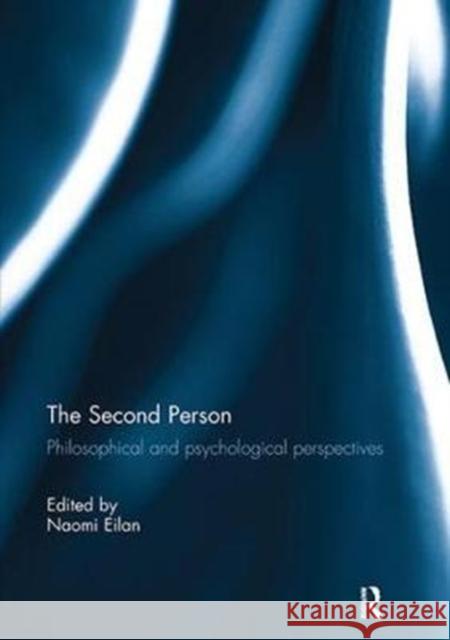 The Second Person: Philosophical and Psychological Perspectives  9781138099043  - książka