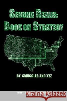 The Second Realm: Book on Strategy Shane Radliff Smuggler Xyz 9781790766659 Independently Published - książka