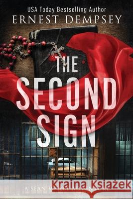 The Second Sign: A Sean Wyatt Archaeological Thriller Jason Whited Anne Storer Ernest Dempsey 9781944647650 Enclave Publishing - książka