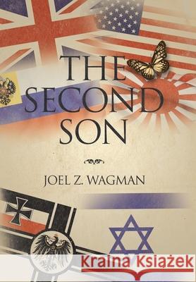 The Second Son Joel Z. Wagman 9781664123939 Xlibris Us - książka
