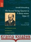 The Second String Quartet in F-Sharp Minor: Opus 10 Schoenberg, Arnold 9780393978025 W. W. Norton & Company