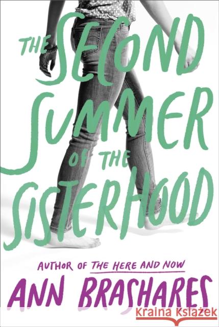 The Second Summer of the Sisterhood Ann Brashares 9780385731058 Random House USA Inc - książka