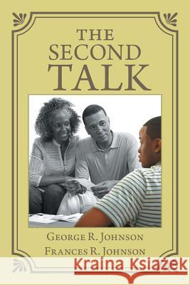 The Second Talk Frances R. Johnson George R. Johnson 9781504919449 Authorhouse - książka