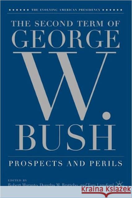 The Second Term of George W. Bush: Prospects and Perils Maranto, R. 9781403975140 Palgrave MacMillan - książka