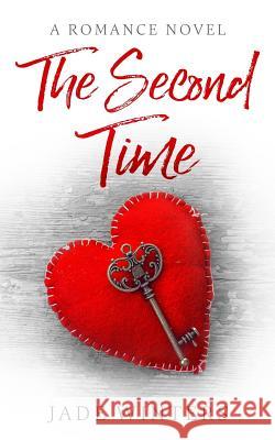 The Second Time Jade Winters 9781984989475 Createspace Independent Publishing Platform - książka