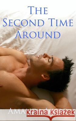 The Second Time Around Amanda Jayde 9781541373631 Createspace Independent Publishing Platform - książka