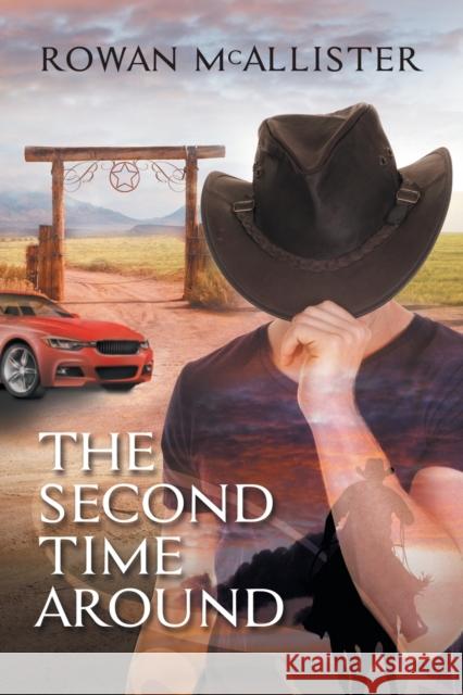 The Second Time Around Rowan McAllister 9781640805224 Dreamspinner Press - książka