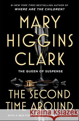 The Second Time Around Mary Higgins Clark 9781668080146 Simon & Schuster - książka