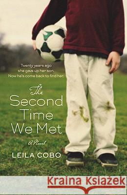 The Second Time We Met Leila Cobo 9780446519380 Grand Central Publishing - książka