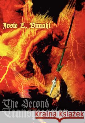 The Second Transgression Josie L. Vimahi 9780595673209 iUniverse - książka