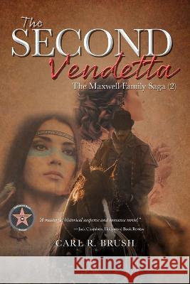 The Second Vendetta: The Maxwell Family Saga (2) Carl R. Brush 9781778830051 Bookside Press - książka