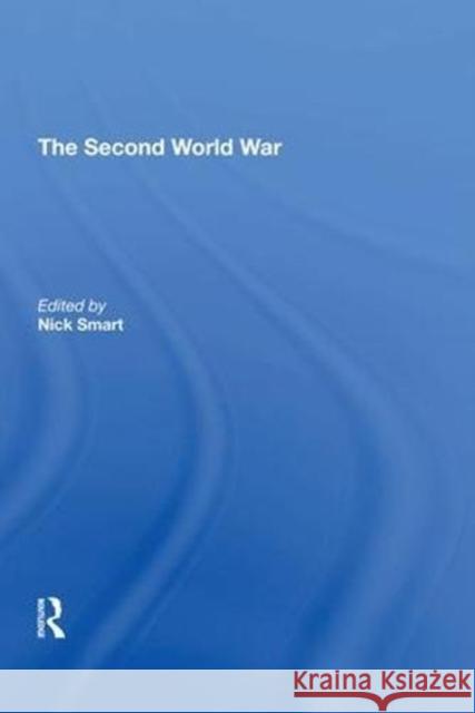 The Second World War Nick Smart 9780815398226 Routledge - książka