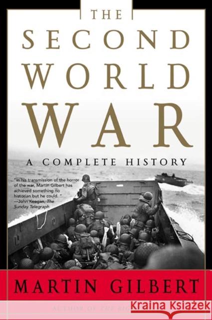 The Second World War: A Complete History Martin Gilbert 9780805076233 Owl Books (NY) - książka