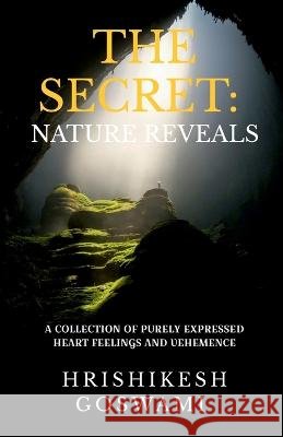 The Secret Hrishikesh Goswami 9798887836744 Notion Press, Inc. - książka