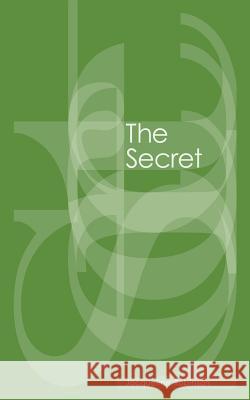 The Secret: 2016 Jacqueline Robinson 9780956272720 Jewelmark Press - książka