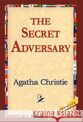 The Secret Adversary Agatha Christie 9781421810034 1st World Library - książka