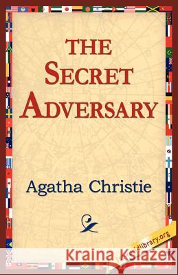 The Secret Adversary Agatha Christie 9781421811031 1st World Library - książka