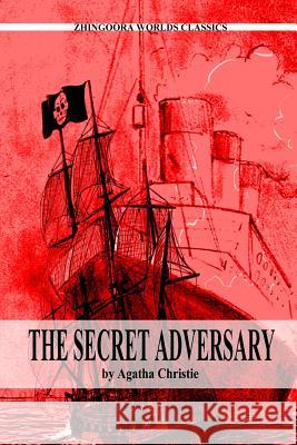 The Secret Adversary Agatha Christie 9781477467312 Createspace - książka