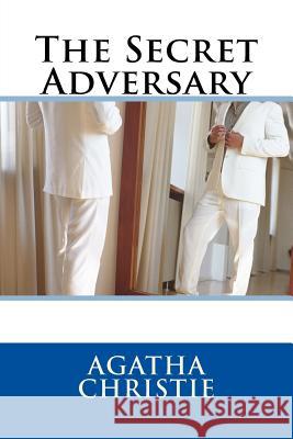 The Secret Adversary Agatha Christie 9781523929474 Createspace Independent Publishing Platform - książka