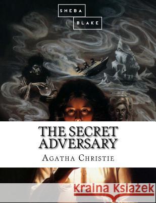 The Secret Adversary Agatha Christie 9781548735272 Createspace Independent Publishing Platform - książka